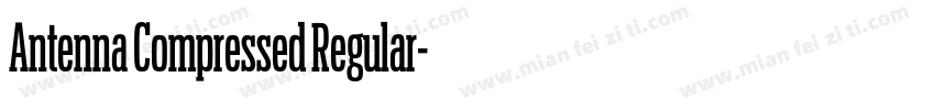 Antenna Compressed Regular字体转换